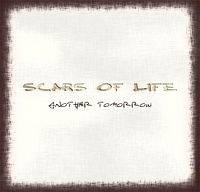 Scars Of Life : Another Tomorrow